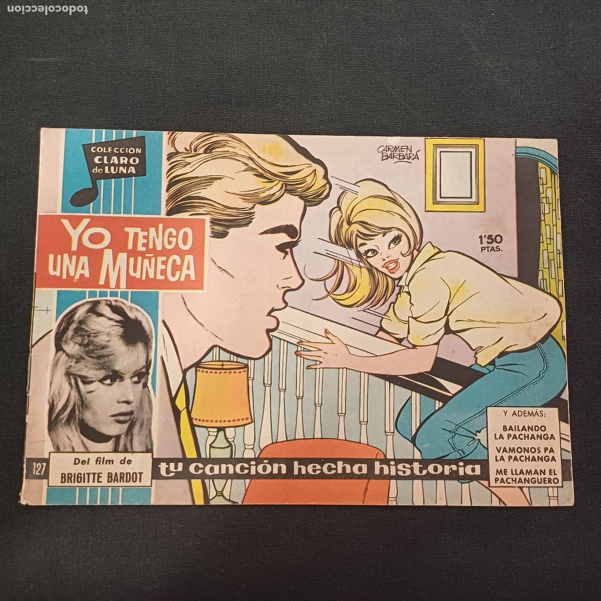 Tebeos: COLECCION CLARO DE LUNA/YO TENGO UNA MU&Ntilde;ECA/BRIGITTE BARDOT/N&ordm;127.
