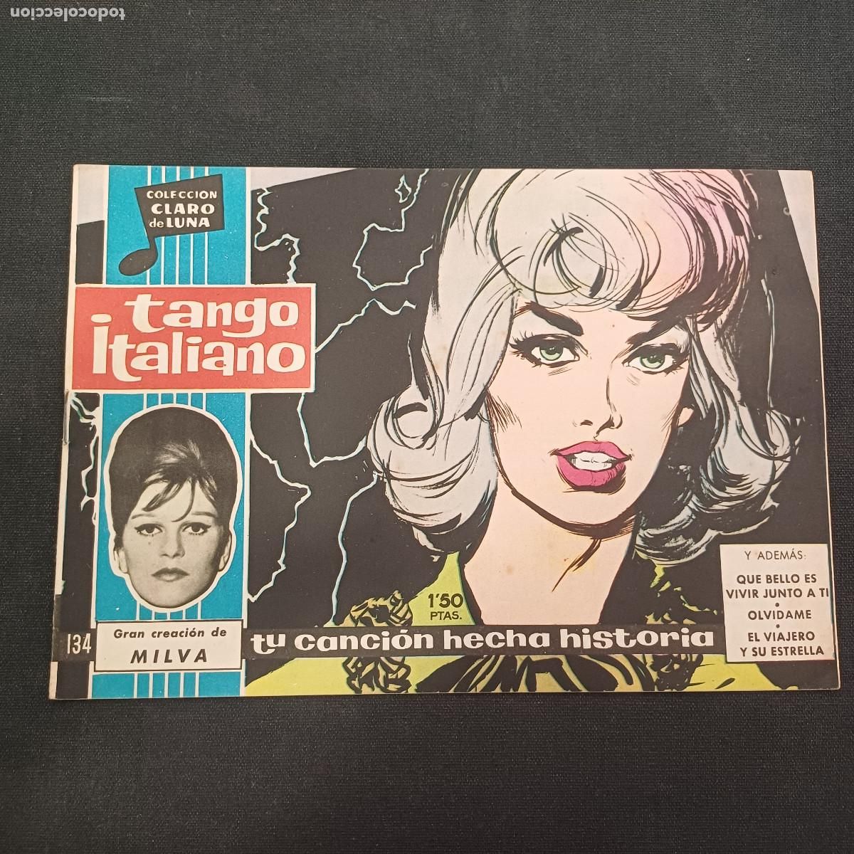 Tebeos: COLECCION CLARO DE LUNA/TANGO ITALIANO/MILVA/N&ordm;134.