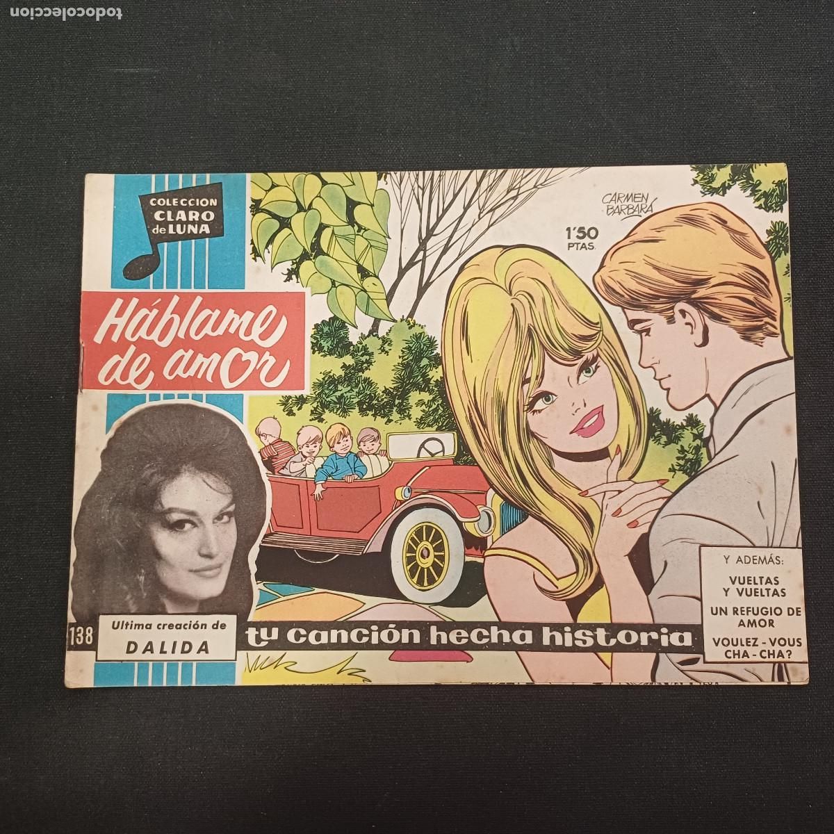 Tebeos: COLECCION CLARO DE LUNA/HABLAME DE AMOR/DALIDA/N&ordm;138.