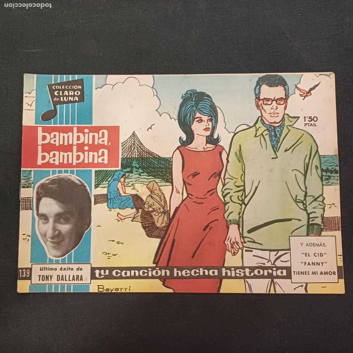 Tebeos: COLECCION CLARO DE LUNA/BAMBINA BAMBINA/TONY DALLARA/DALIDA/N&ordm;139.