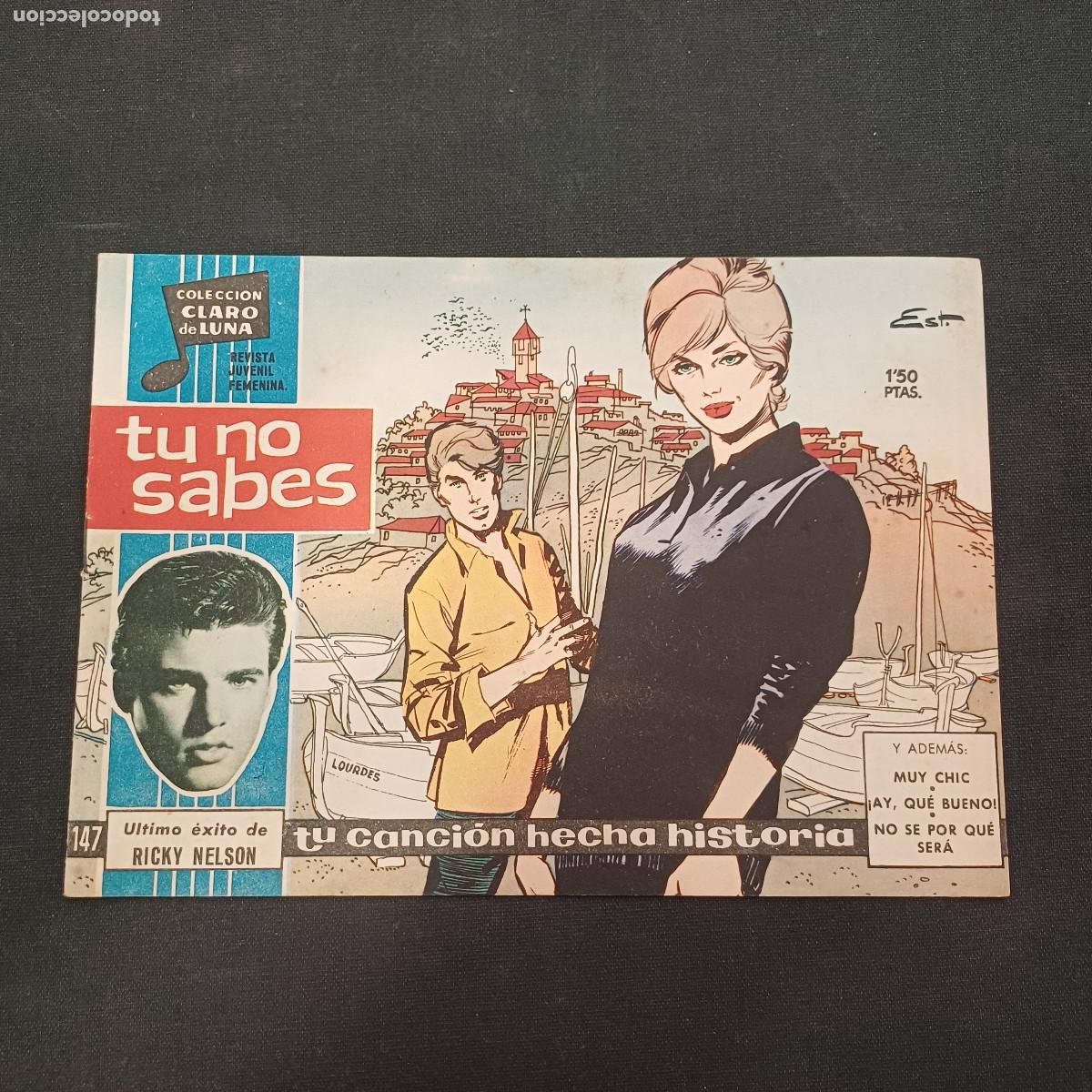 Tebeos: COLECCION CLARO DE LUNA/TU NO SABES/RICKY NELSON/N&ordm;147.
