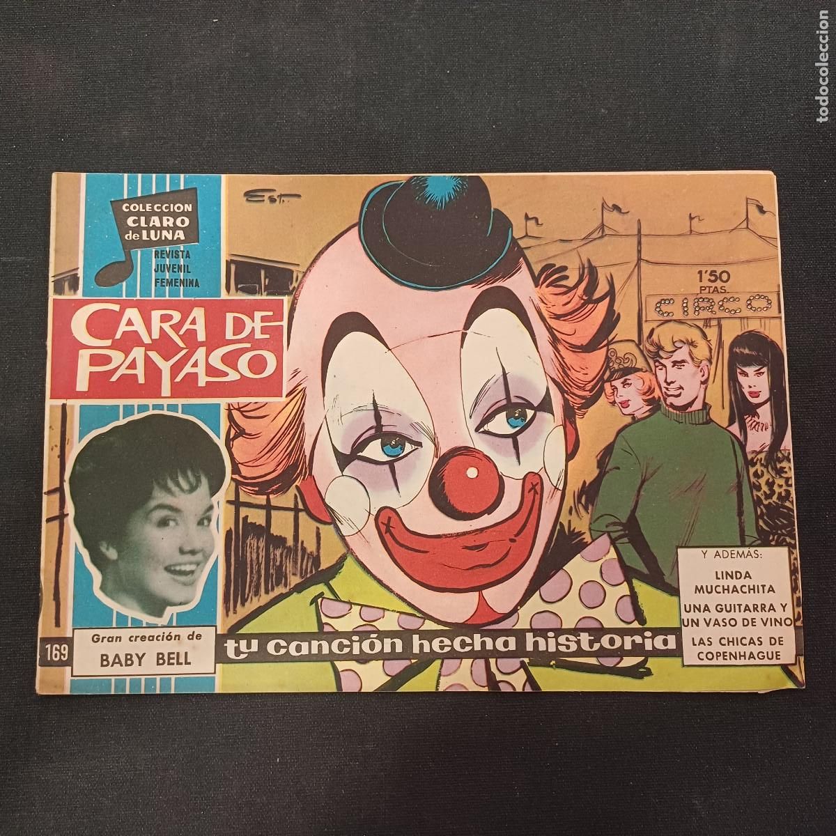Tebeos: COLECCION CLARO DE LUNA/CARA DE PAYASO/BABY BELL/N&ordm;169.