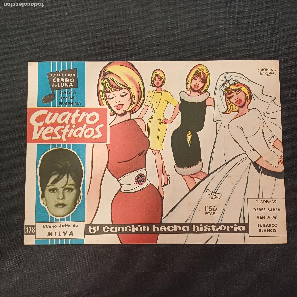 Tebeos: COLECCION CLARO DE LUNA/CUATRO VESTIDOS/MILVA/N&ordm;178.