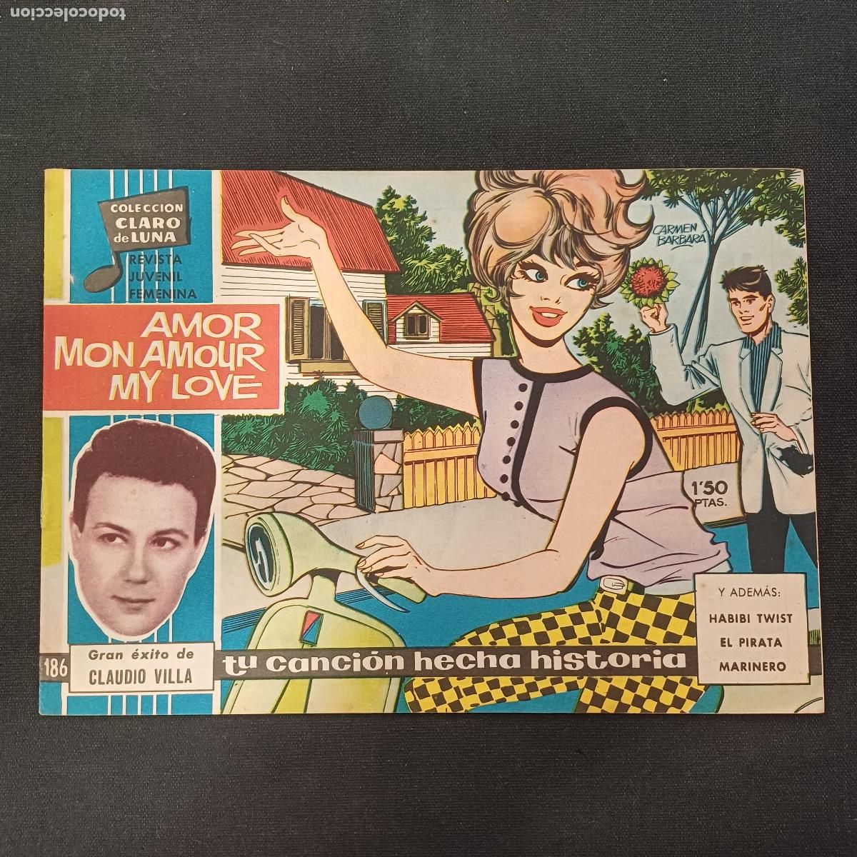 Tebeos: COLECCION CLARO DE LUNA/AMOR MON AMOUR MY LOVE/CLAUDIO VILLA/N&ordm;186.