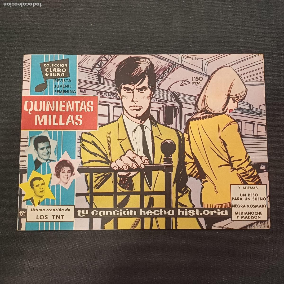 Tebeos: COLECCION CLARO DE LUNA/QUINIENTAS MILLAS/LOS TNT/N&ordm;191.