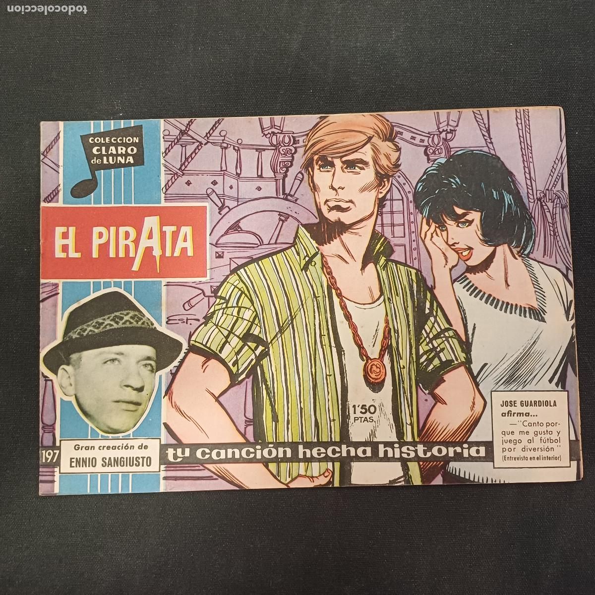 Tebeos: COLECCION CLARO DE LUNA/EL PIRATA/ENNIO SANGIUSTO/N&ordm;197.