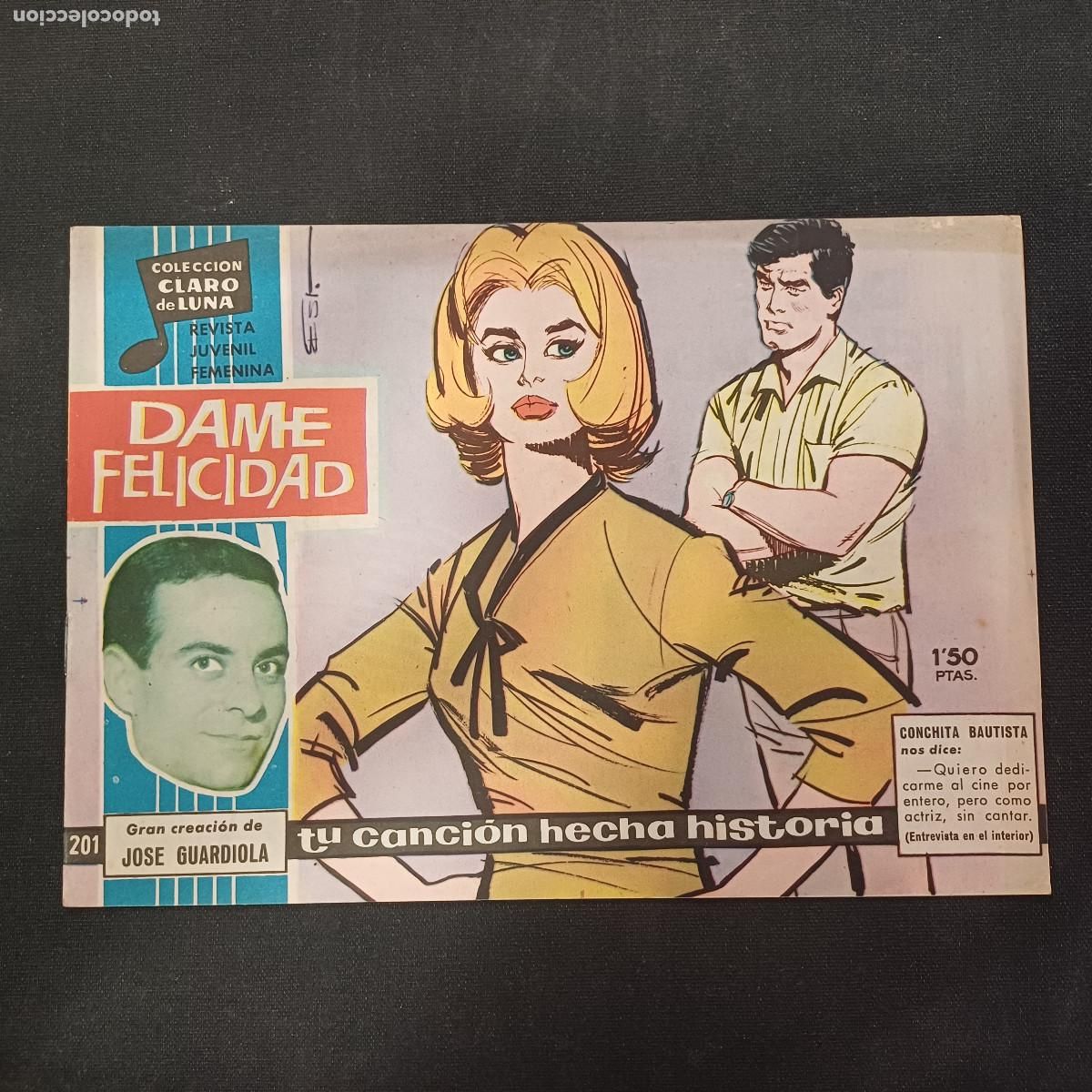 Tebeos: COLECCION CLARO DE LUNA/DAME FELICIDAD/JOSE GUARDIOLA/N&ordm;201.