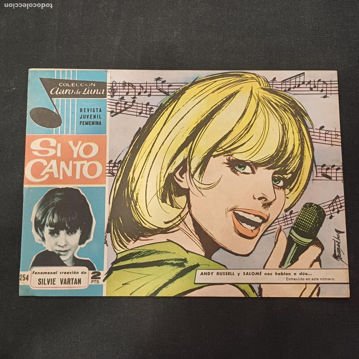 Tebeos: COLECCION CLARO DE LUNA/SI YO CANTO/SILVIE VARTAN/N&ordm;254.