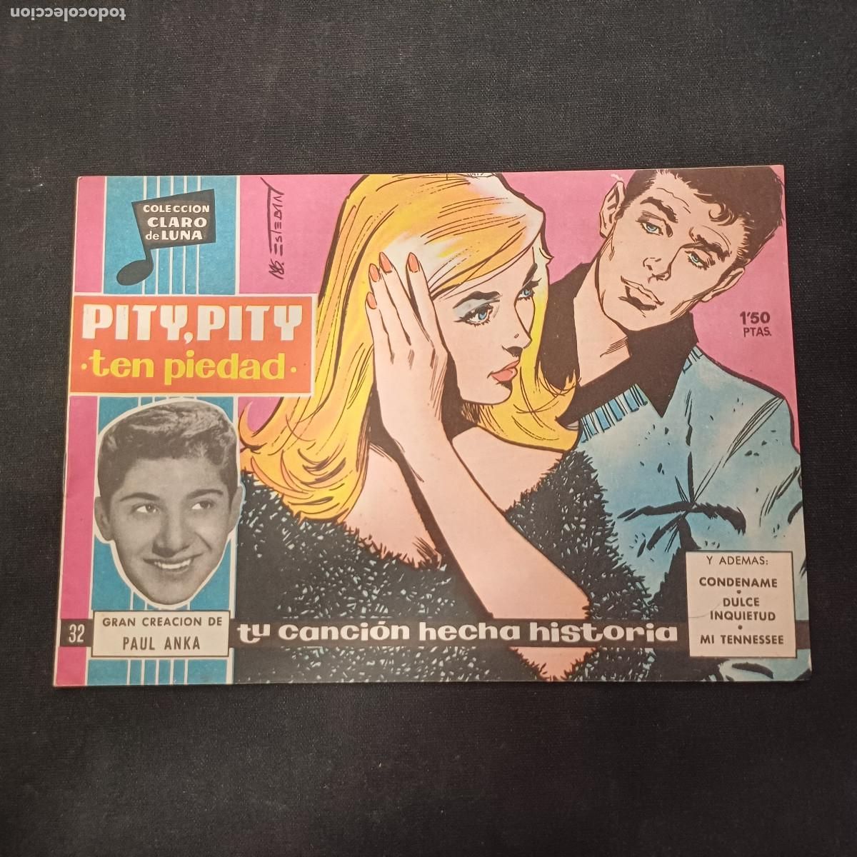 Tebeos: COLECCION CLARO DE LUNA/PITY PITY/PAUL ANKA/N&ordm;32.