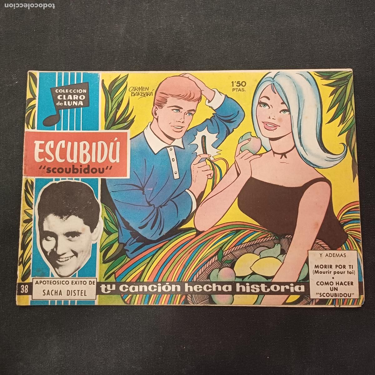 Tebeos: COLECCION CLARO DE LUNA/ESCUBIDU/SACHA DISTEL/N&ordm;38.