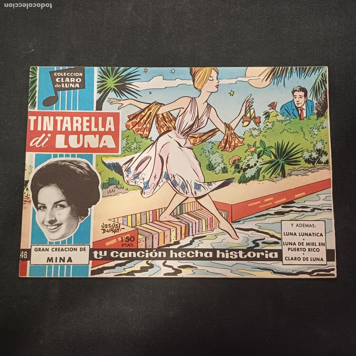 Tebeos: COLECCION CLARO DE LUNA/TINTARELLA DI LUNA/MINA/N&ordm;46.