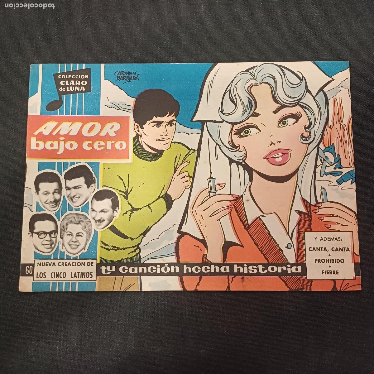 Tebeos: COLECCION CLARO DE LUNA/AMOR BAJO CERO/LOS CINCO LATINOS/N&ordm;60.