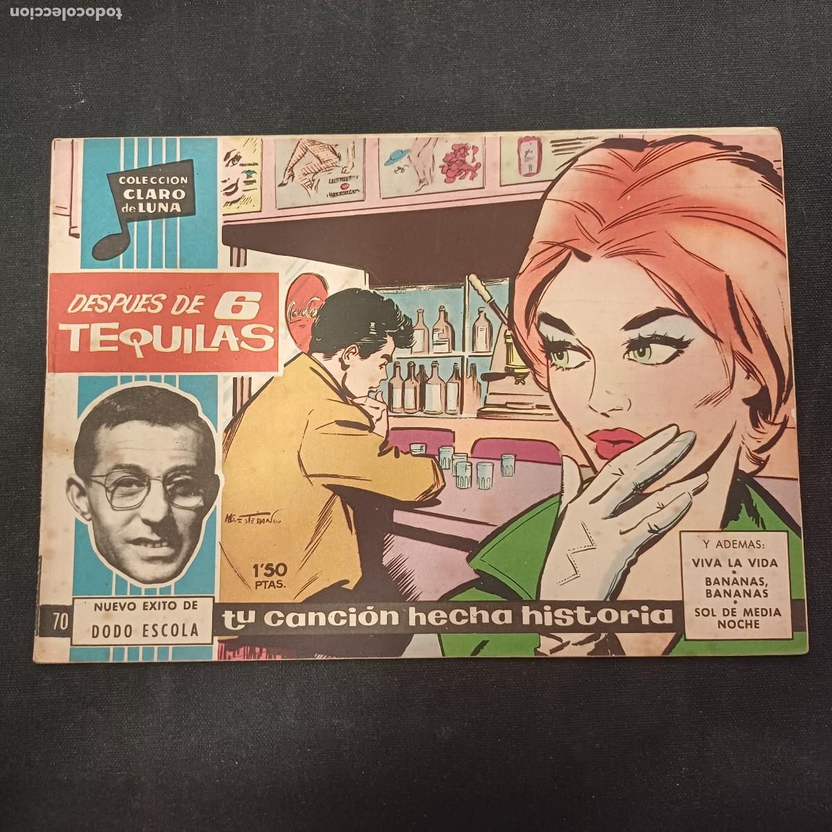 Tebeos: COLECCION CLARO DE LUNA/DESPUES DE 6 TEQUILAS/DODO ESCOLA/N&ordm;70.