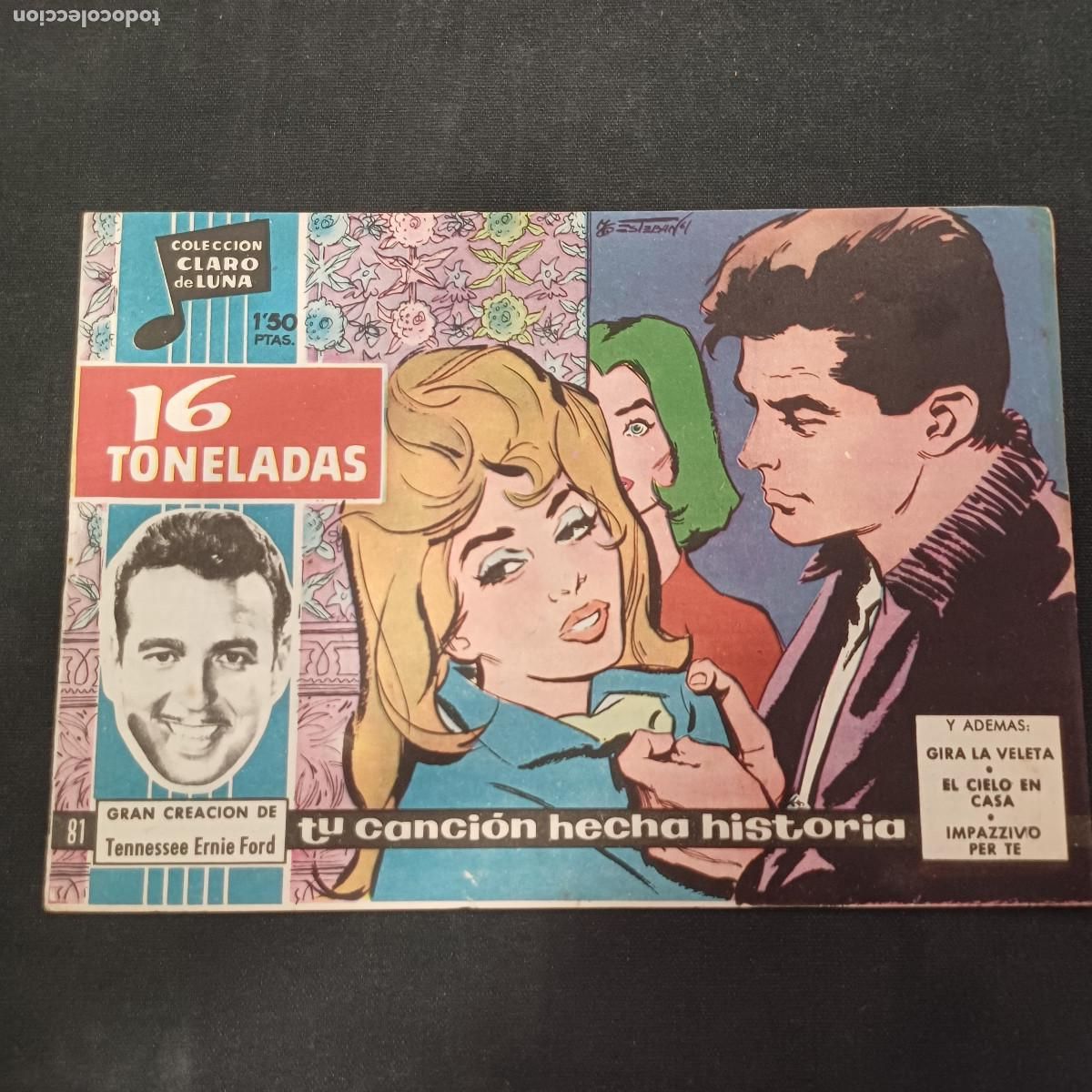 Tebeos: COLECCION CLARO DE LUNA/16 TONELADAS/TENNESSEE ERNIE FORD/N&ordm;81.