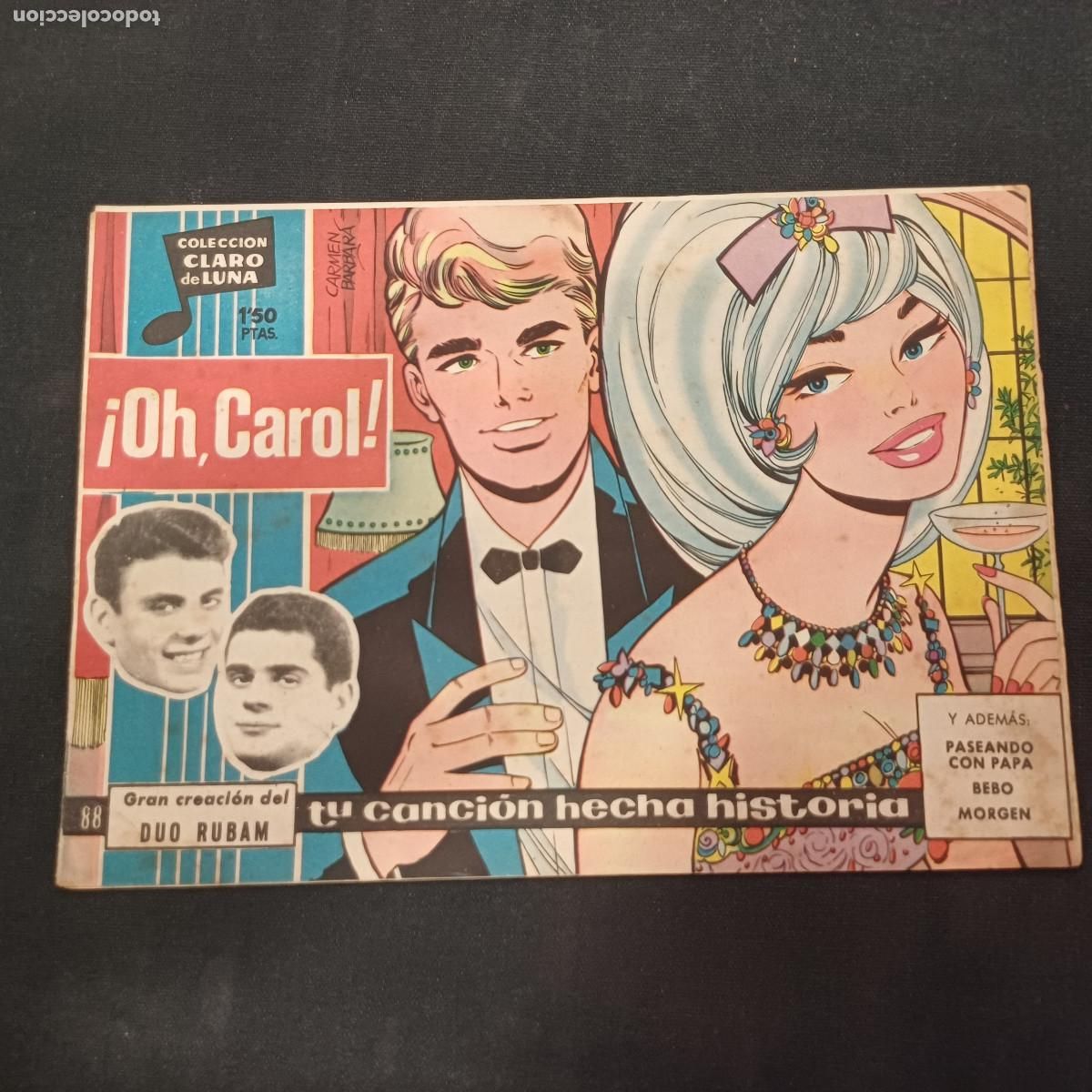 Tebeos: COLECCION CLARO DE LUNA/OH CAROL/DUO RUBAM/N&ordm;88.