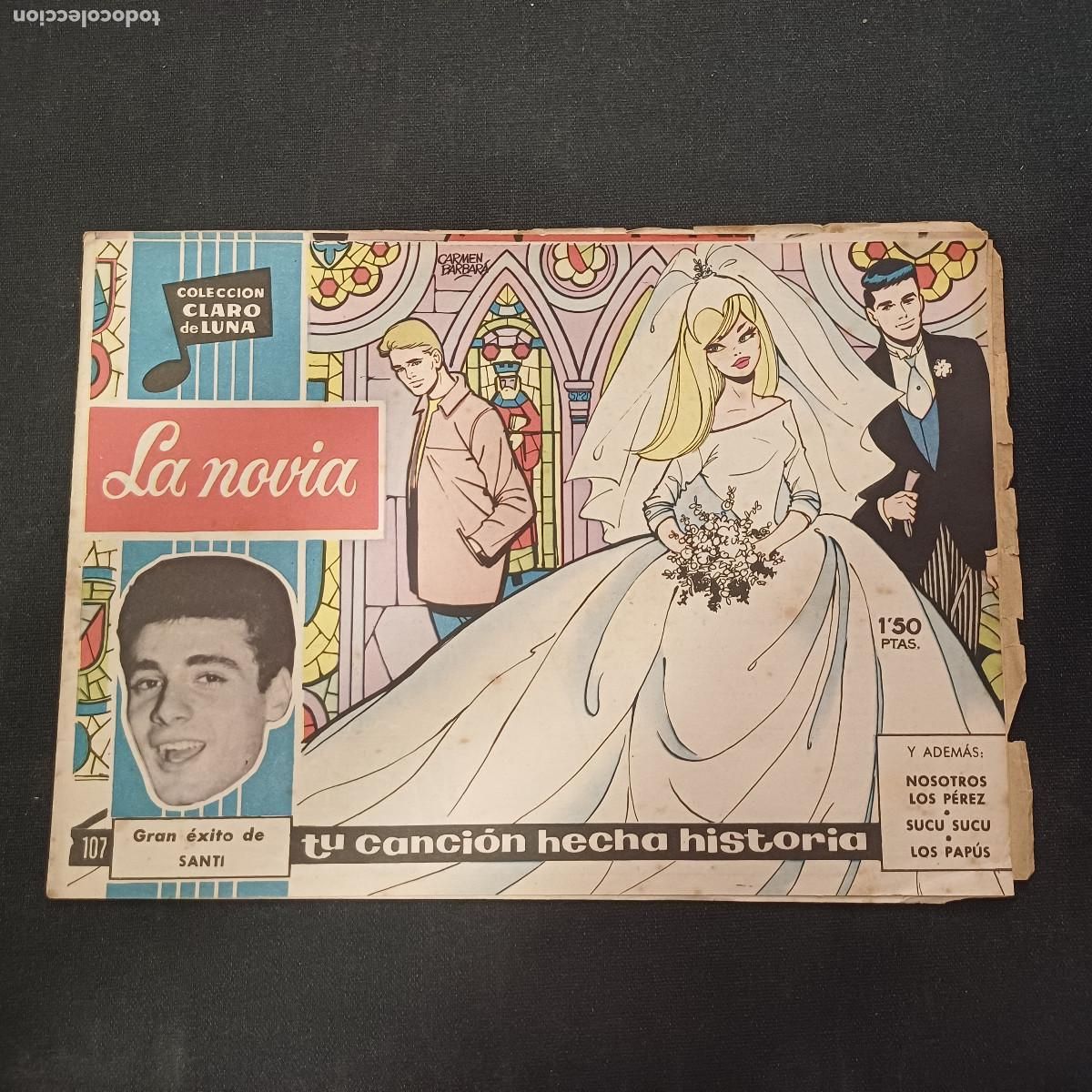 Tebeos: COLECCION CLARO DE LUNA/LA NOVIA/SANTI/N&ordm;107.