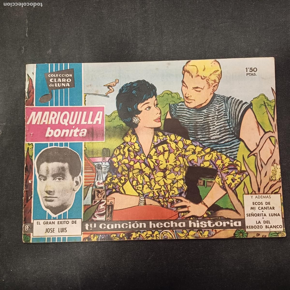 Tebeos: COLECCION CLARO DE LUNA/MARIQUILLA BONITA/JOSE LUIS/N&ordm;8.