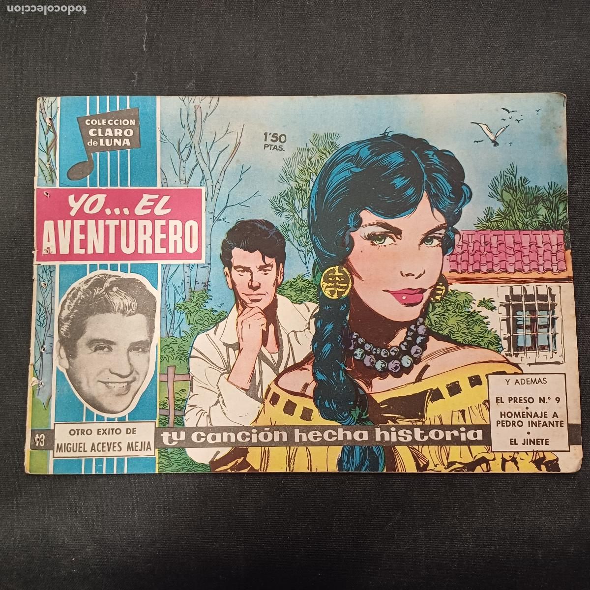 Tebeos: COLECCION CLARO DE LUNA/YO...EL AVENTURERO/MIGUEL ACEVES MEJIA/N&ordm;13.