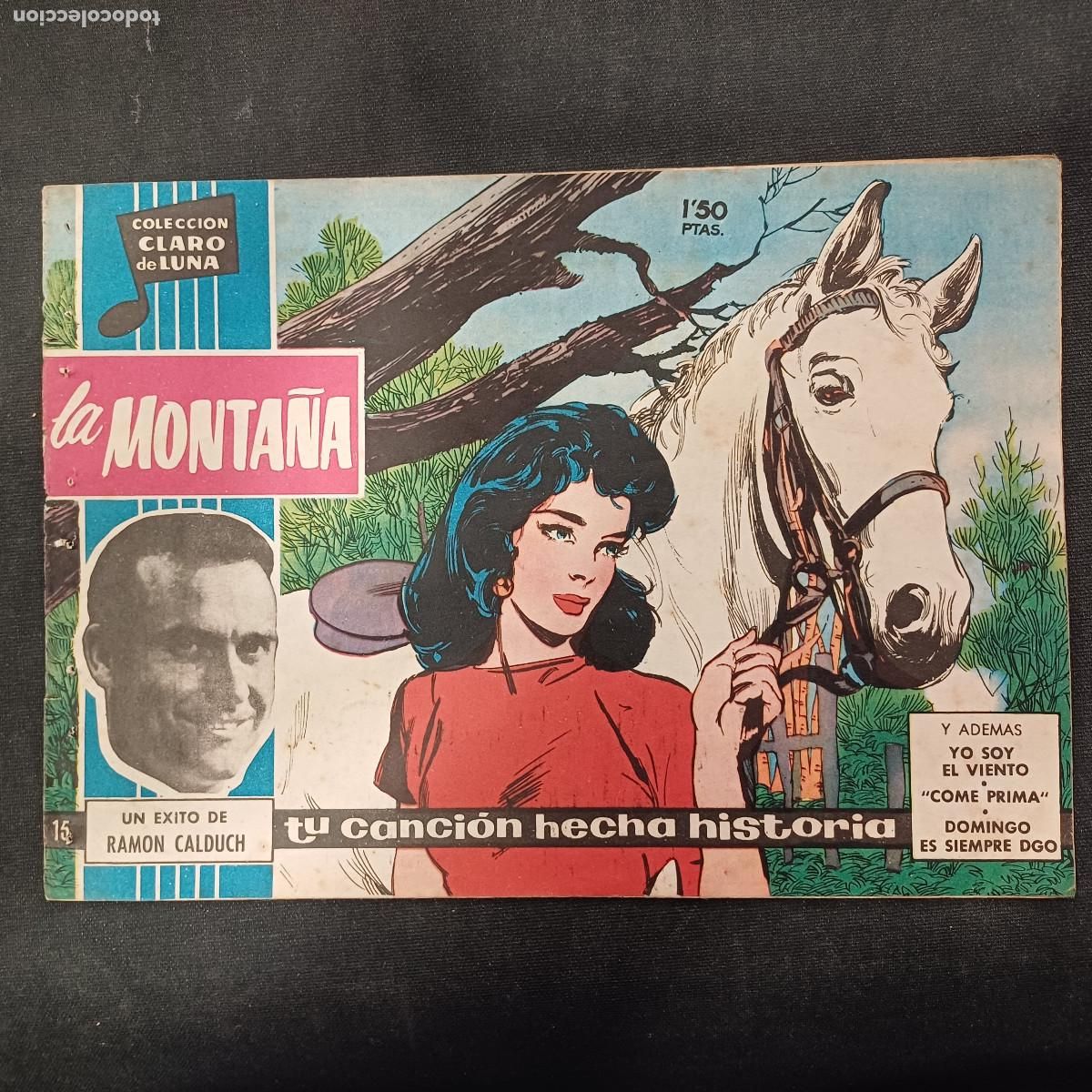 Tebeos: COLECCION CLARO DE LUNA/LA MONTA&Ntilde;A/RAMON CALDUCH/N&ordm;15.