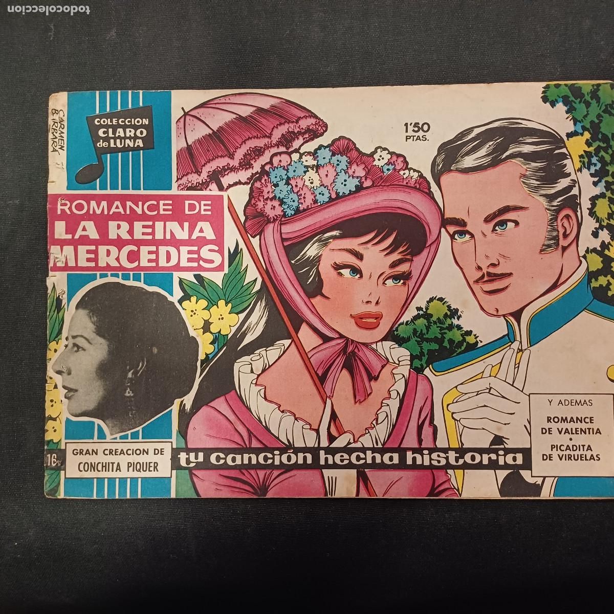 Tebeos: COLECCION CLARO DE LUNA/ROMANCE DE LA REINA MERCEDES/CONCHITA PIQUER/N&ordm;16.
