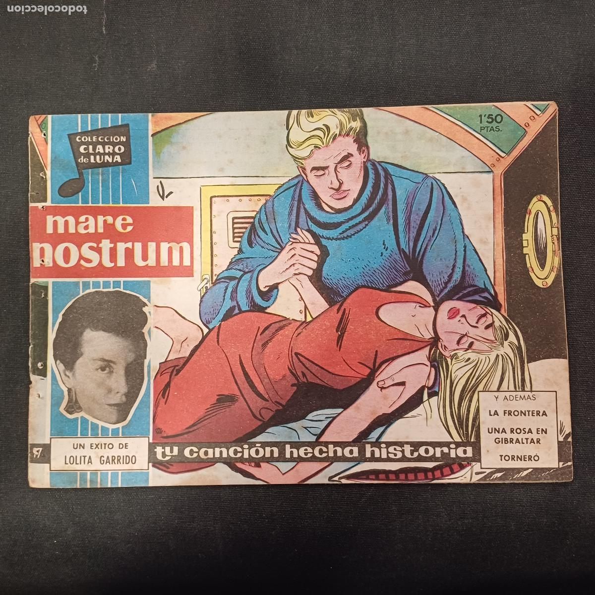 Tebeos: COLECCION CLARO DE LUNA/MARE NOSTRUM/LOLITA GARRIDO/N&ordm;17.