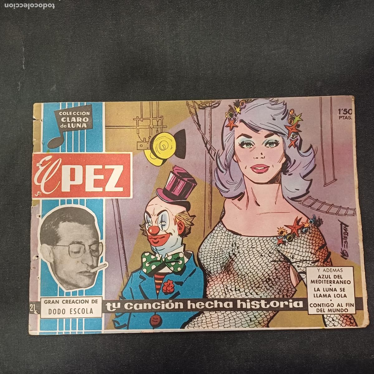 Tebeos: COLECCION CLARO DE LUNA/EL PEZ/DODO ESCOLA/N&ordm;21.