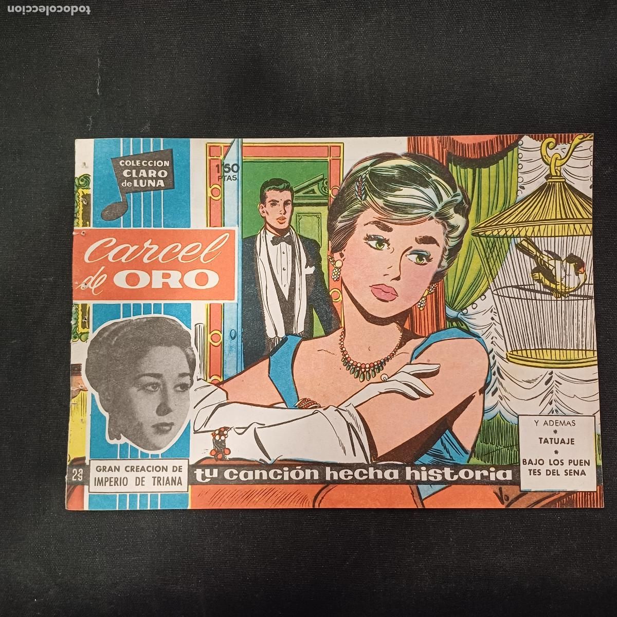 Tebeos: COLECCION CLARO DE LUNA/CARCEL DE ORO/IMPERIO DE TRIANA/N&ordm;23.