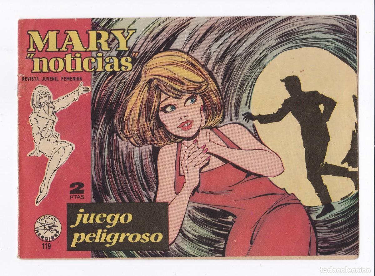 Tebeos: Mary &rdquo;noticias&rdquo;. Colecci&oacute;n Hero&iacute;nas N&ordm; 119. Juego peligroso. Revista femenina. Ed Ibero Mundial
