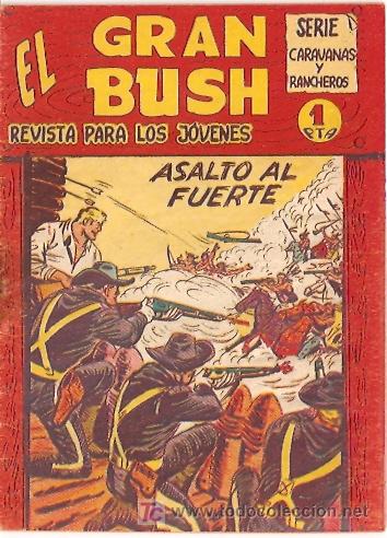 Tebeos: EL GRAN BUSH N&ordm; 7. ORIGINAL. EDITORIAL MAGA. - Foto 1