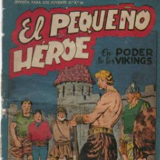 Tebeos: EL PEQUEÑO HEROE Nº 35 - ED.MAGA 1956