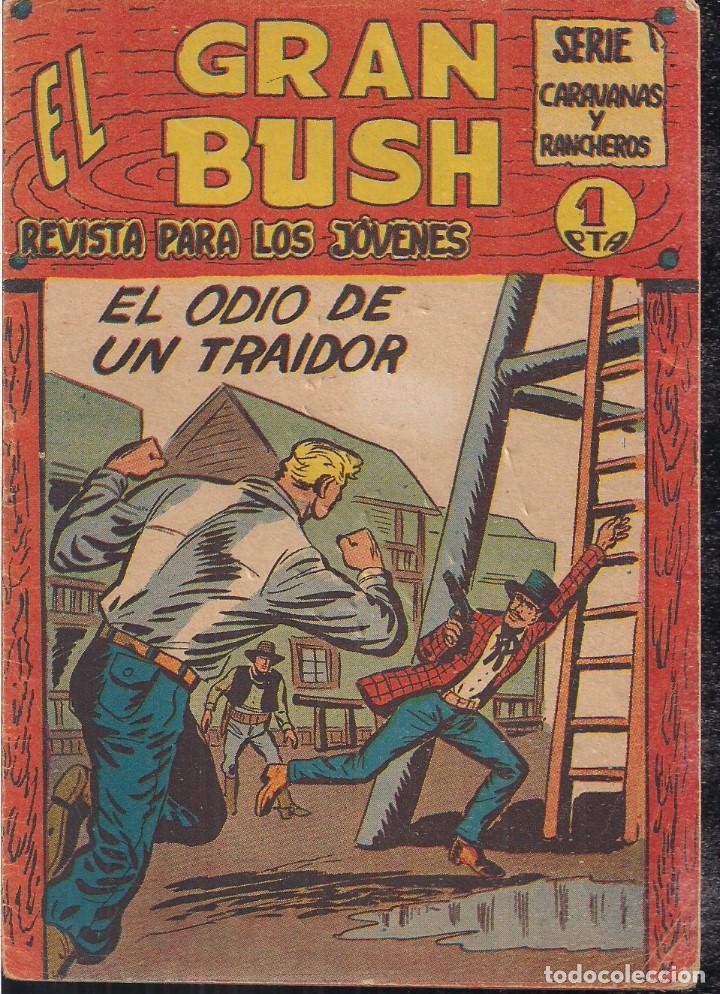 Tebeos: EL GRAN BUSH N&ordm; 8: EL ODIO DE UN TRAIDOR - Foto 1