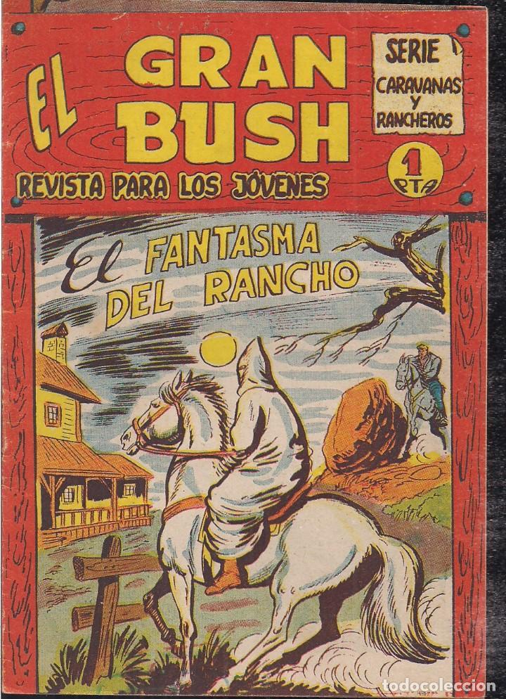 Tebeos: EL GRAN BUSH N&ordm; 9: EL FANTASMA DEL RANCHO - Foto 1
