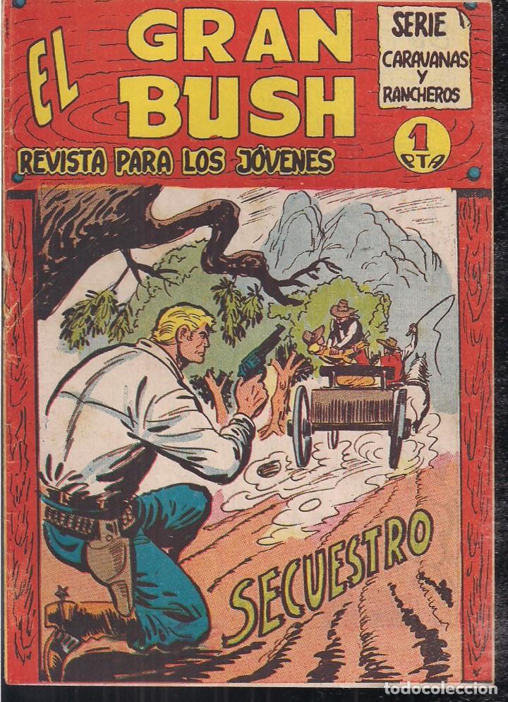 Tebeos: EL GRAN BUSH N&ordm; 11: SECUESTRO - Foto 1
