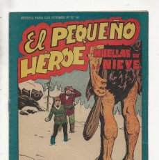 Tebeos: EL PEQUEÑO HÉROE Nº 74 - HUELLAS EN LA NIEVE (ORIGINAL) MAGA 1958. Lote 379797159