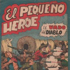 Tebeos: EL PEQUEÑO HEROE Nº 3: EL VADO DEL DIABLO. A-COMIC-7207. Lote 387300999