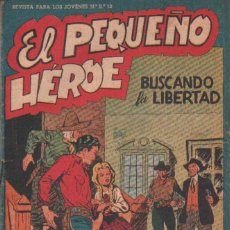 Tebeos: EL PEQUEÑO HEROE Nº 17: BUSCANDO LA LIBERTAD. A-COMIC-7208. Lote 387301104
