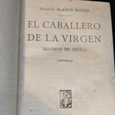 Tebeos: EL CABALLERO DE LA VIRGEN - VICENTE BLASCO IBAÑEZ. Lote 402211709