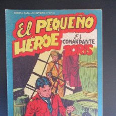 Tebeos: PEQUEÑO HEROE, EL (1957, MAGA) 82 · 31-I-1959 · EL COMANDANTE BORIS
