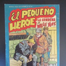 Tebeos: PEQUEÑO HEROE, EL (1957, MAGA) 85 · 21-II-1959 · LA CONDENA DE WILLIE YORK