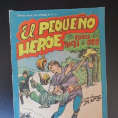 Giornalini: PEQUEÑO HEROE, EL (1957, MAGA) 99 · 30-V-1959 · EN BUSCA DEL HACHA DE ORO