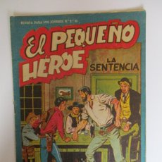 Giornalini: PEQUEÑO HEROE, EL (1957, MAGA) 47 · 31-V-1958 · LA SENTENCIA