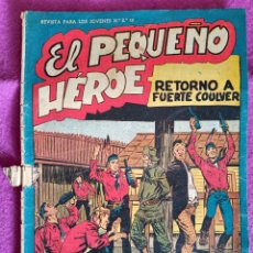 Tebeos: TEBEO EL PEQUEÑO HEROE RETORNO A FUERTE COULVER Nº 45 ED. MAGA