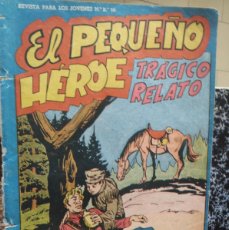 Tebeos: EL PEQUEÑO HEROE - Nº 110 - ORIGINAL - EDITORIAL MAGA