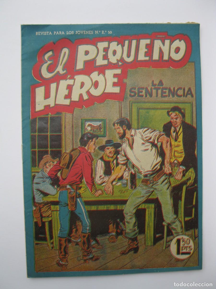 Tebeos: EL PEQUE&Ntilde;O H&Eacute;ROE - N&ordm; 47 - LA SENTENCIA - ORIGINAL - EDITORIAL MAGA.