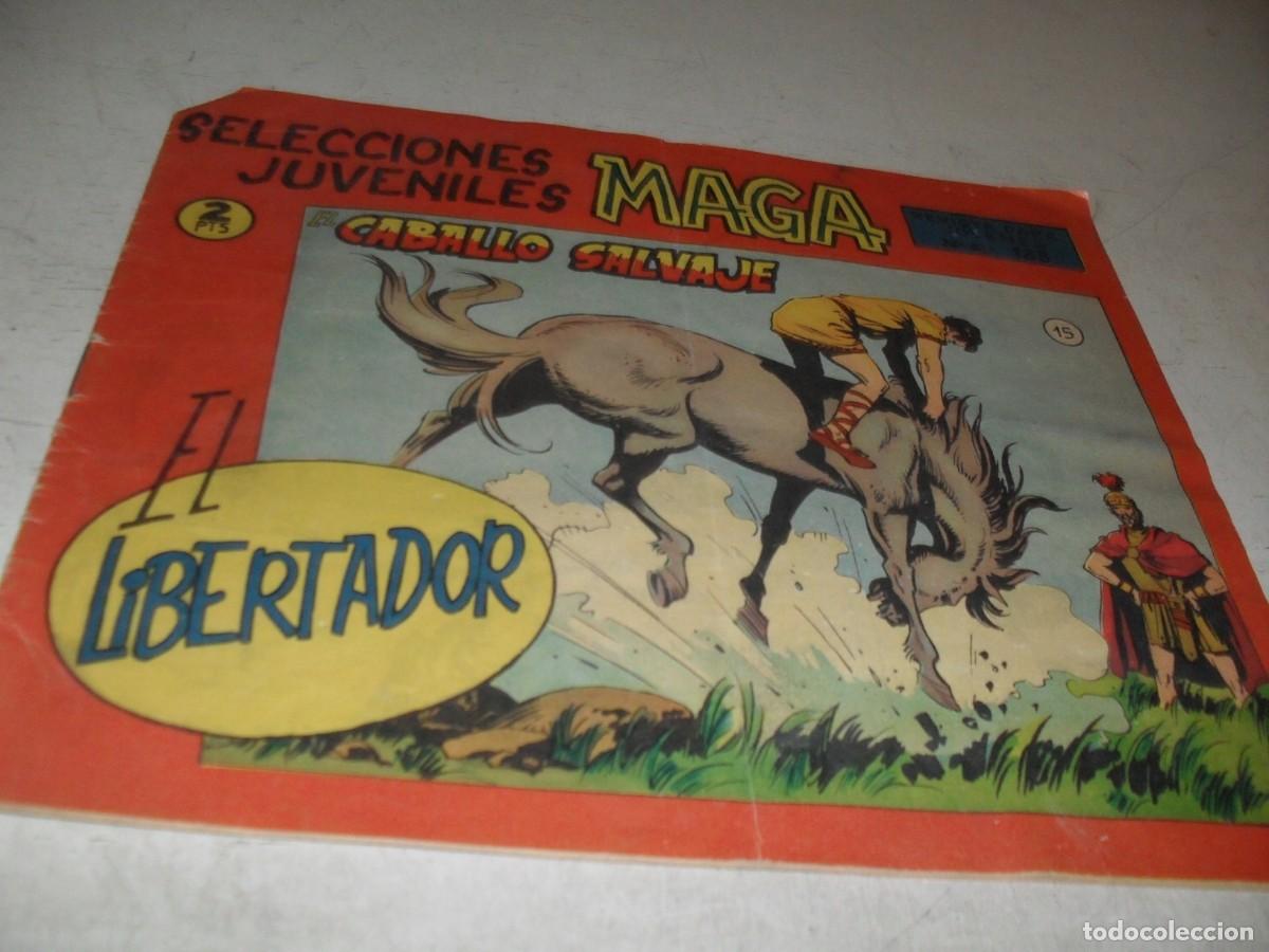 Tebeos: (ORIGINAL),EL LIBERTADOR N&ordm; 15,EL CABALLO SALVAJE,DE 30.MAGA,1965