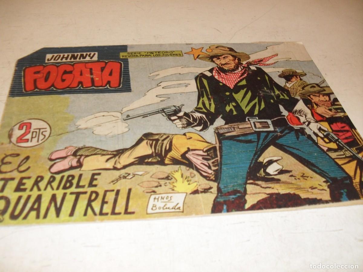 Tebeos: (ORIGINAL),JOHNNY FOGATA N&ordm; 37,EL TERRIBLE QUNATRELL,DE RAFAEL BOLUDA,MAGA,1960