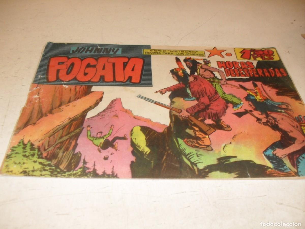 Tebeos: (ORIGINAL),JOHNNY FOGATA N&ordm; 7,HORAS DESESPERADAS,DE RAFAEL BOLUDA,MAGA,1960