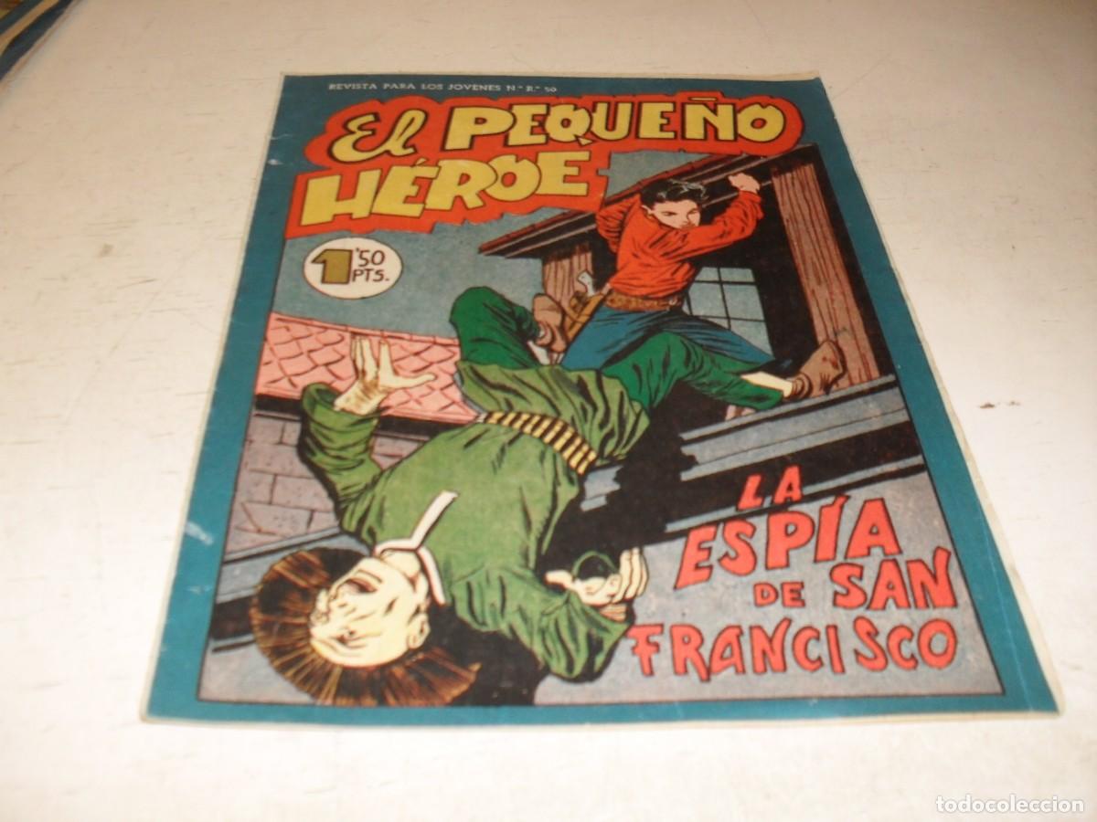 Tebeos: (ORIGINAL),EL PEQUE&Ntilde;O HEROE N&ordm; 116,ULTIMOS N&ordm;,LA ESPIA DE SAN FRANCISCO,DE 120 ,MAGA,1957