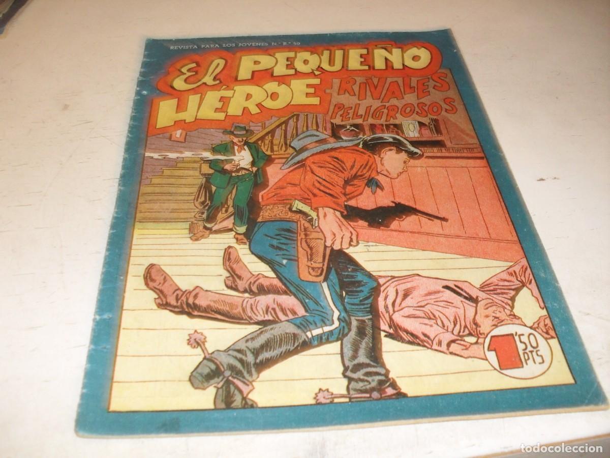 Tebeos: (ORIGINAL),EL PEQUE&Ntilde;O HEROE N&ordm; 115,ULTIMOS N&ordm;,RIVALES PELIGROSOS,DE 120 ,MAGA,1957