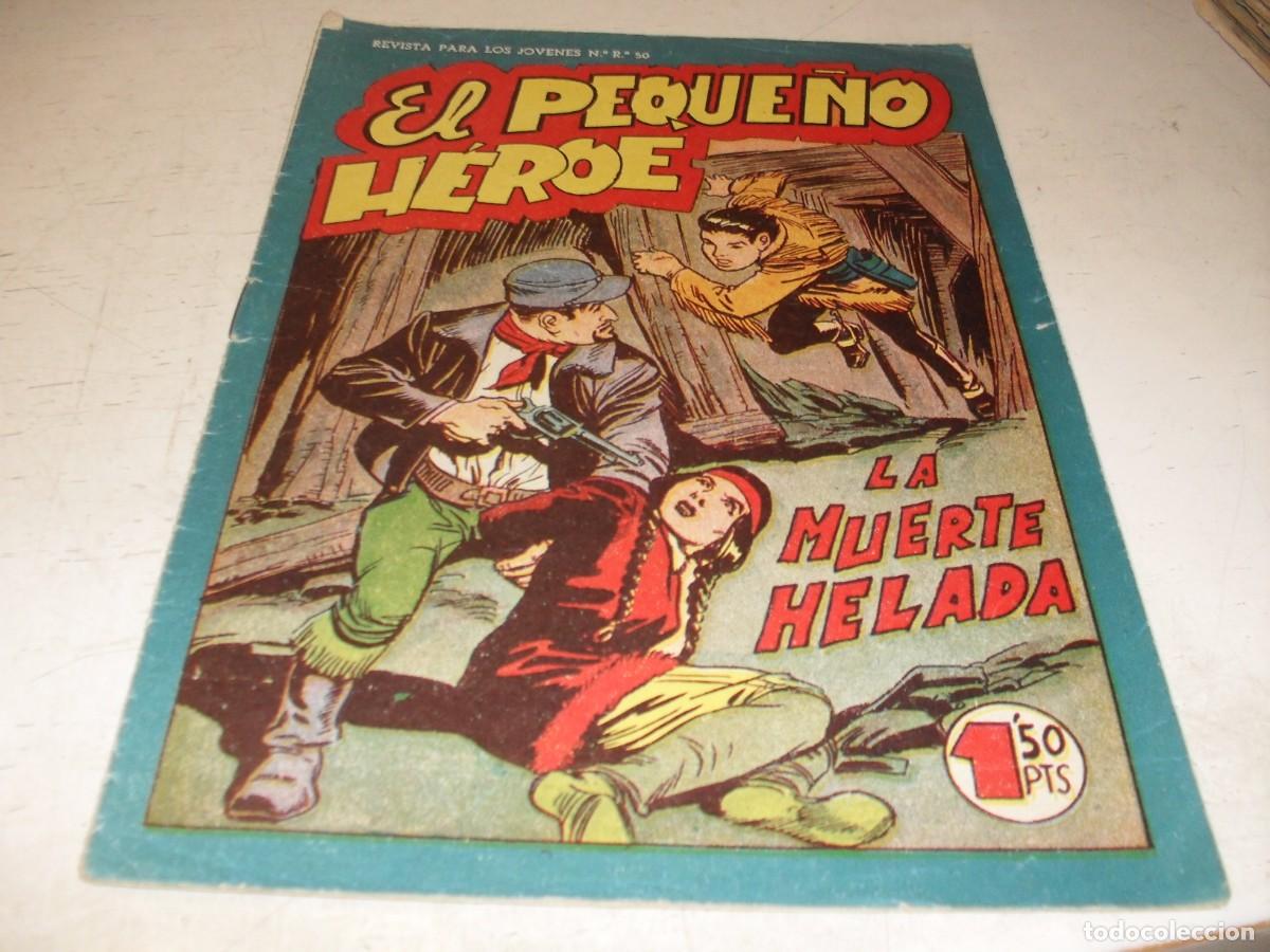 Tebeos: (ORIGINAL),EL PEQUE&Ntilde;O HEROE N&ordm; 108,LA MUERTE HELADA,DE 120 ,MAGA,1957